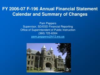 FY 2006-07 F-196 Annual Financial Statement Calendar and Summary of Changes