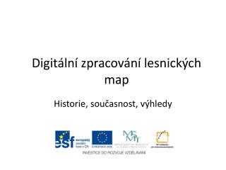 digit ln zpracov n lesnick ch map