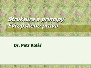 struktura a principy evropsk ho pr va