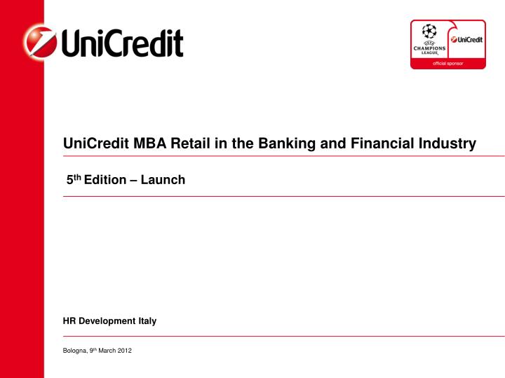 unicredit mba retail in the banking and financial industry