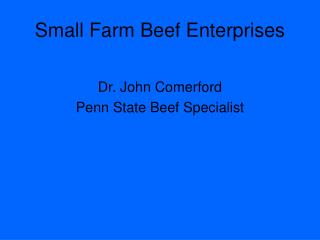 Small Farm Beef Enterprises