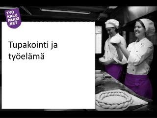 Tupakointi ja työelämä