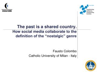 Fausto Colombo Catholic University of Milan - Italy