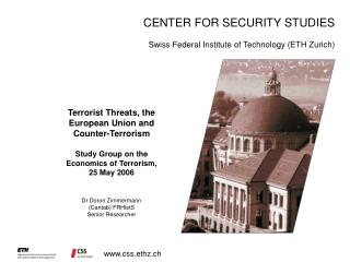 Terrorist Threats, the European Union and Counter-Terrorism