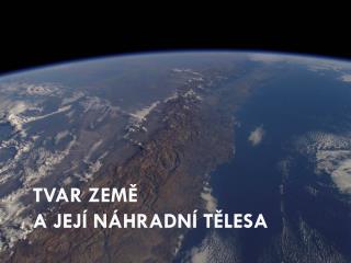 tvar zem a jej n hradn t lesa