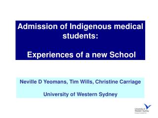 Admission of Indigenous medical students: Experiences of a new School