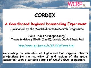 CORDEX A Coordinated Regional Downscaling Experiment