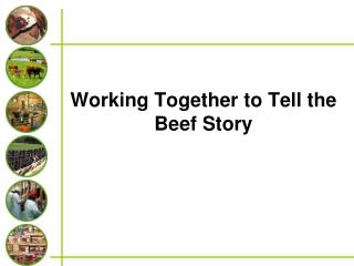Working Together to Tell the Beef Story