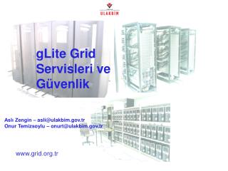 glite grid servisleri ve g venlik