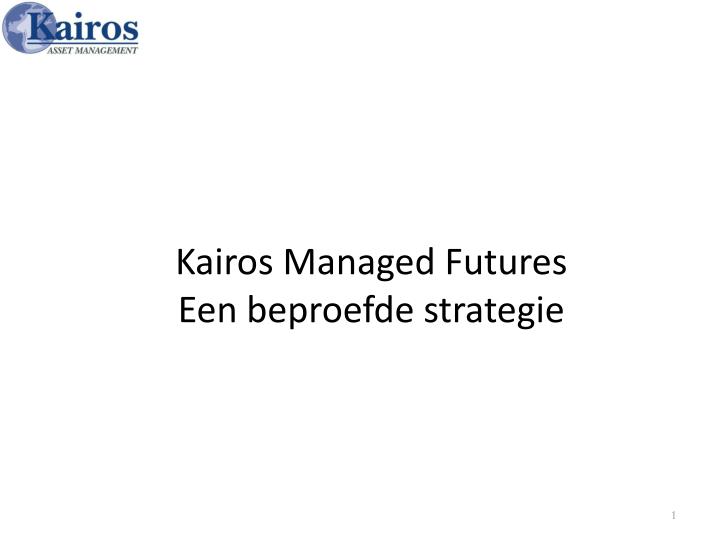 kairos managed futures een beproefde strategie