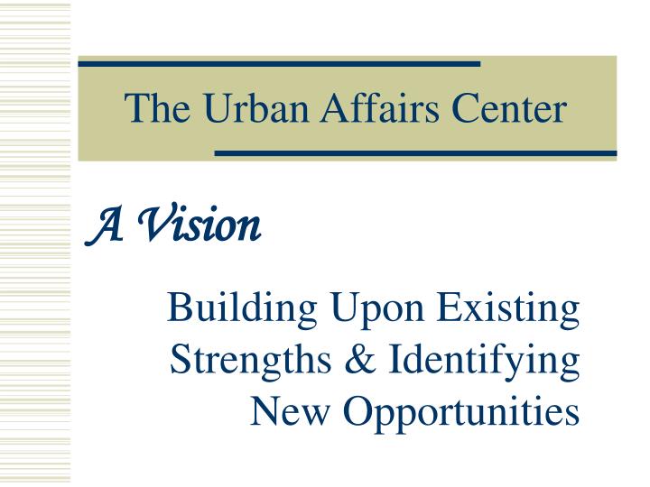 the urban affairs center