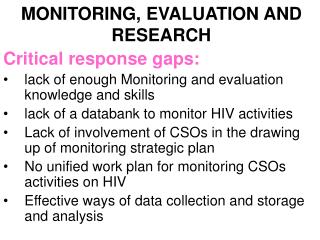 MONITORING, EVALUATION AND RESEARCH