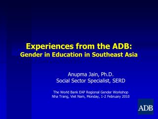 Experiences from the ADB: Gender in Education in Southeast Asia