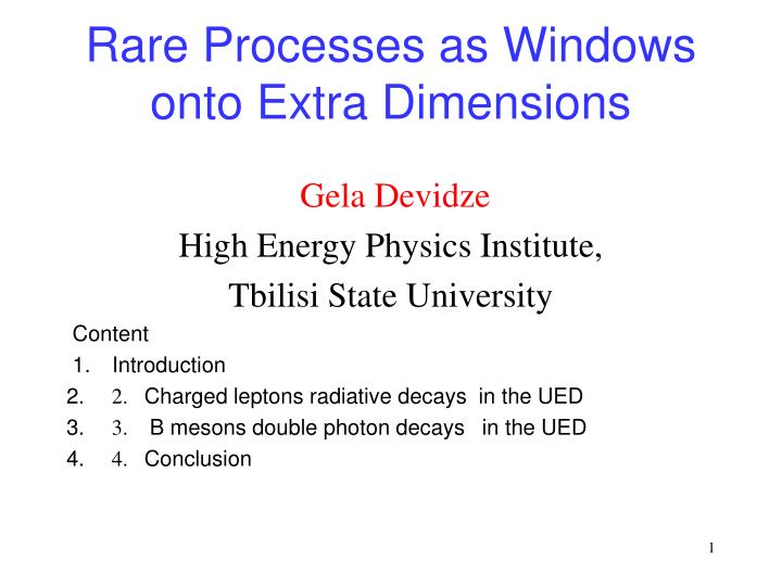 rare processes as windows onto extra dimensions
