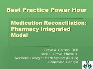 Medication Reconciliation: Pharmacy Integrated Model