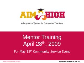 Mentor Training April 28 th , 2009