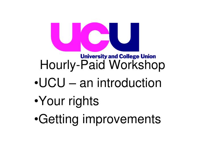 hourly paid workshop