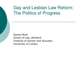 Gay and Lesbian Law Reform: The Politics of Progress