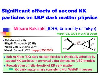 Significant effects of second KK particles on LKP dark matter physics
