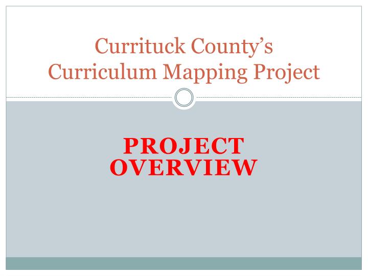 currituck county s curriculum mapping project