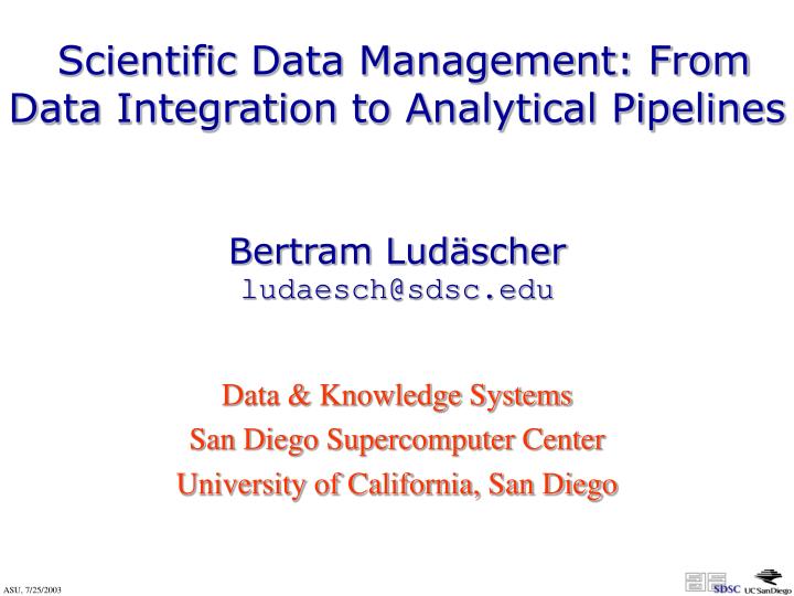 scientific data management from data integration to analytical pipelines