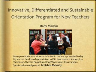 Innovative, Differentiated and Sustainable Orientation Program for New Teachers