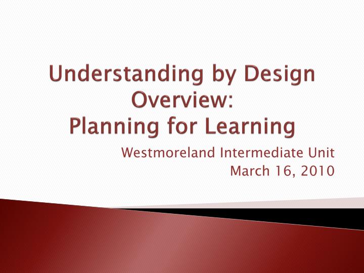 understanding by design overview planning for learning