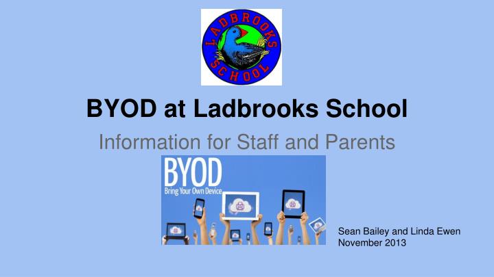 byod at ladbrooks school
