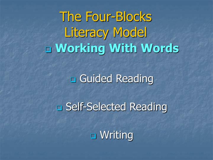 the four blocks literacy model