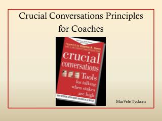 Crucial Conversations Principles for Coaches