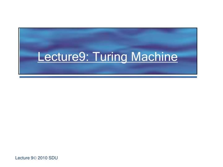 lecture9 turing machine