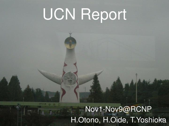 ucn report