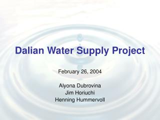 Dalian Water Supply Project