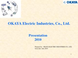 OKAYA Electric Industries, Co., Ltd.