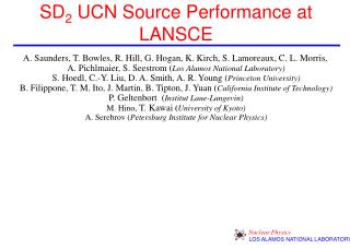 SD 2 UCN Source Performance at LANSCE