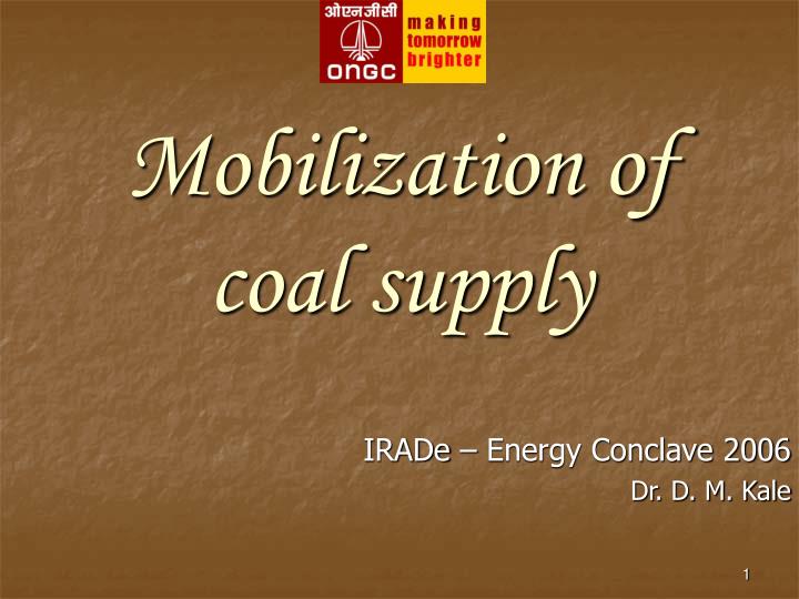 mobilization of coal supply
