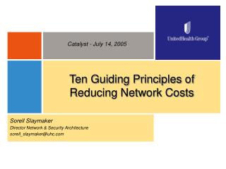 Ten Guiding Principles of Reducing Network Costs