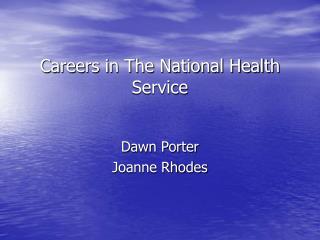 Careers in The National Health Service