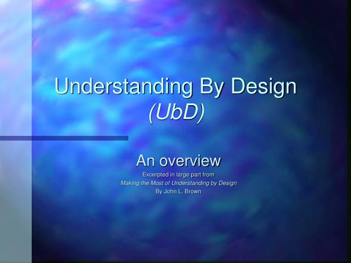 understanding by design ubd
