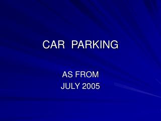 CAR PARKING