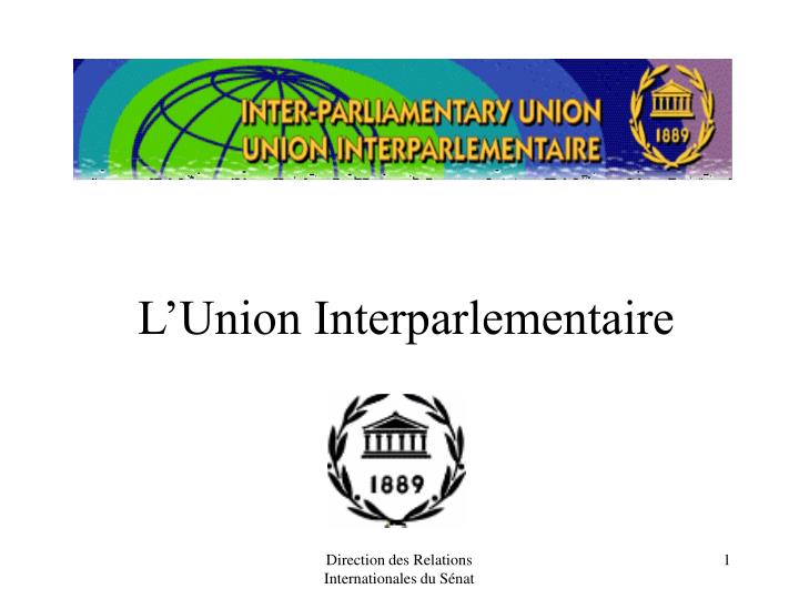 l union interparlementaire