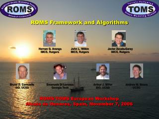 ROMS/TOMS European Workshop Alcala de Henares, Spain, November 7, 2006