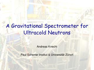 A Gravitational Spectrometer for Ultracold Neutrons
