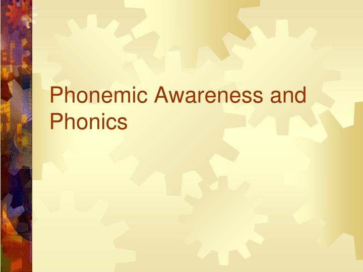 phonemic awareness and phonics
