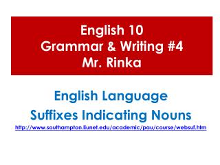 English 10 Grammar &amp; Writing #4 Mr. Rinka