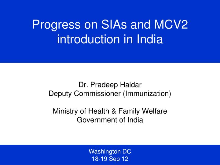 progress on sias and mcv2 introduction in india