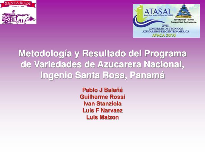 metodolog a y resultado del programa de variedades de azucarera nacional ingenio santa rosa panam