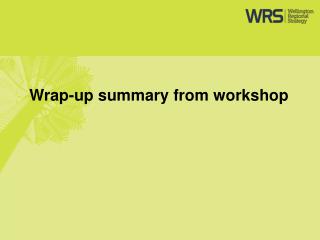 Wrap-up summary from workshop