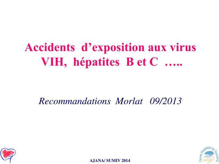 accidents d exposition aux virus vih h patites b et c recommandations morlat 09 2013