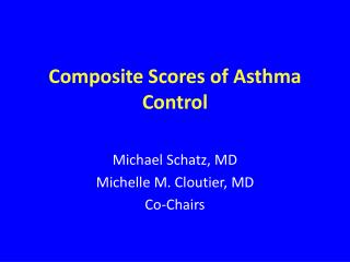 Composite Scores of Asthma Control
